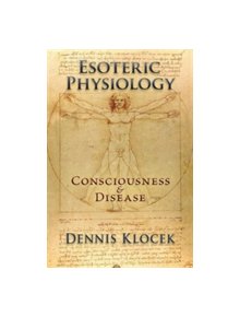 Esoteric Physiology - 9781584201922