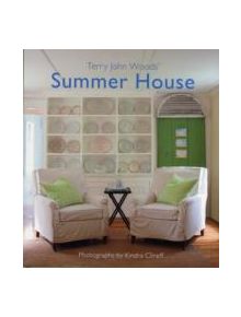 Terry John Woods' Summer House - 9781584799245