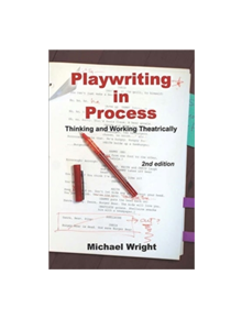 Playwriting in Process - 9781585103409