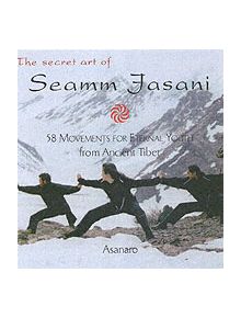 The Secret Art of Seamm-Jasani - 9781585422418