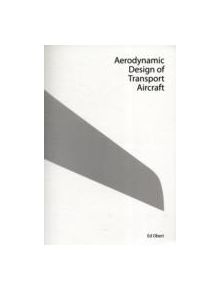 Aerodynamic Design of Transport Aircraft - 9781586039707