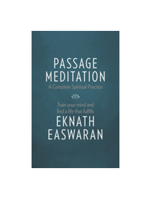 Passage Meditation - A Complete Spiritual Practice - 9781586381165