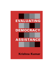 Evaluating Democracy Assistance - 9781588268839