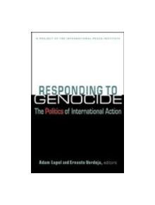 Responding to Genocide - 9781588269065