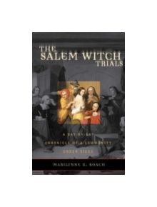 The Salem Witch Trials - 9781589791329