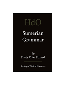 Sumerian Grammar - 9781589832527