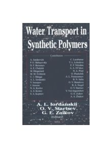 Water Transport in Synthetic Polymers - 9781590338865