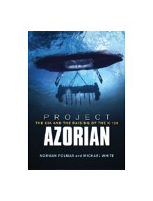 Project Azorian - 42485 - 9781591146681