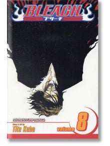 Bleach, Vol. 8 - Tite Kubo - Viz Media - 9781591168720