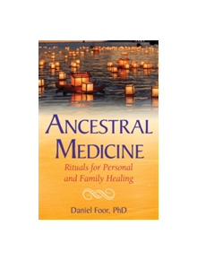 Ancestral Medicine - 9781591432692