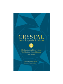 Crystal Lore, Legends & Myths - 9781592338412