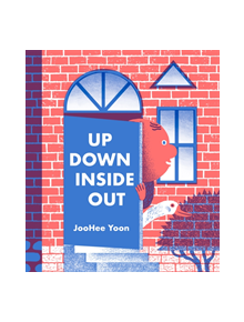 Up Down Inside Out - 9781592702800