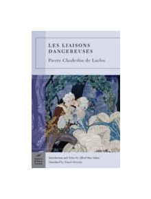 Les Liaisons Dangereuses - 9781593082406