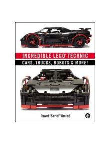 Incredible Lego Technic - 9781593275877