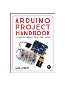 Arduino Project Handbook - 9781593276904