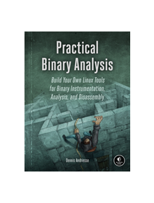 Practical Binary Analysis - 9781593279127