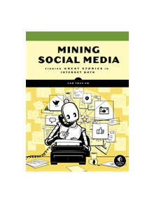 Mining Social Media - 9781593279165