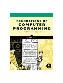 The Secret Life Of Programs - 9781593279707