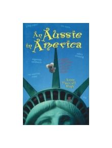 Aussie in America - 9781594111105