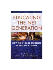 Educating the Net Generation - 9781595800237