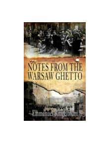 Notes From the Warsaw Ghetto - 9781596873315