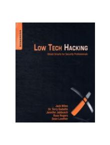 Low Tech Hacking - 9781597496650