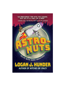 Astro-Nuts - 9781597809221