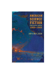 American Science Fiction: Four Classic Novels 1960-1966 (LOA #321) - 821000 - 9781598535013