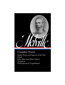 Herman Melville: Complete Poems - 9781598536188