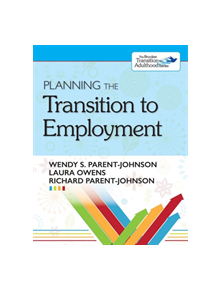 Planning the Transition to Employment - 9781598573589