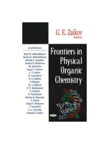 Frontiers in Physical Organic Chemistry - 9781600211287