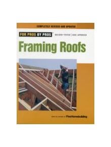 Framing Roofs - 9781600850684