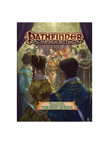 Pathfinder Campaign Setting: Taldor: The First Empire - 9781601259998