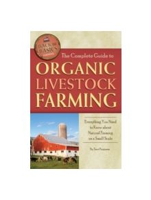 Complete Guide to Livestock Farming - 9781601383815