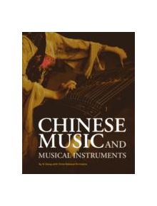 Chinese Music and Musical Instrument - 9781602201057