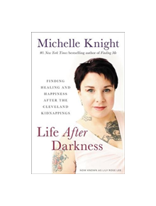 Life After Darkness - 9781602865648