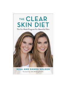 The Clear Skin Diet - 9781602865655