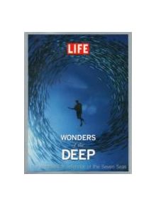 LIFE Wonders of the Deep - 9781603202299