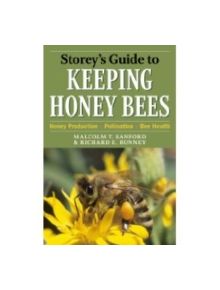 Storey's Guide to Keeping Honey Bees - 9781603425506