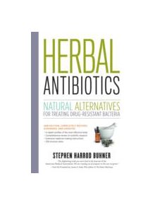 Herbal Antibiotics, 2nd Edition - 9781603429870