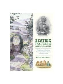 Beatrix Potter's Gardening Life - 9781604693638