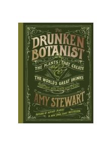 The Drunken Botanist - 9781604694765