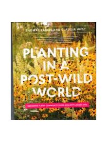 Planting in a Post-Wild World - 9781604695533