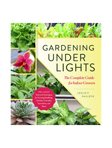 Gardening Under Lights - 9781604697957