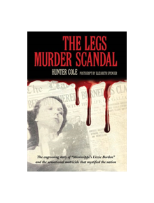 The Legs Murder Scandal - 9781604737226