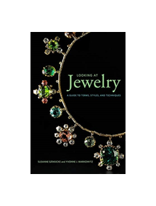 Looking at Jewelry (Looking at series) - A Guide to Terms, Styles, and Techniques - 9781606065990