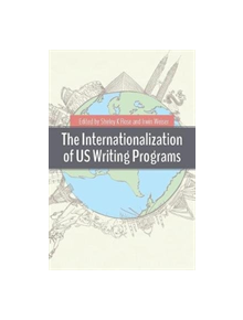 The Internationalization of Us Writing Programs - 9781607326755