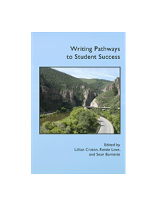 Writing Pathways to Student Success - 9781607327691