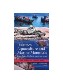 Fisheries, Aquaculture & Marine Mammals - 9781607415428