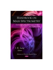 Handbook on Mass Spectrometry - 9781607415800